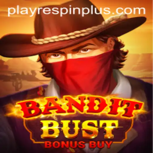 BanditBustBonusBuy: An Exciting New Slot Game with RESPIN PLUS Feature