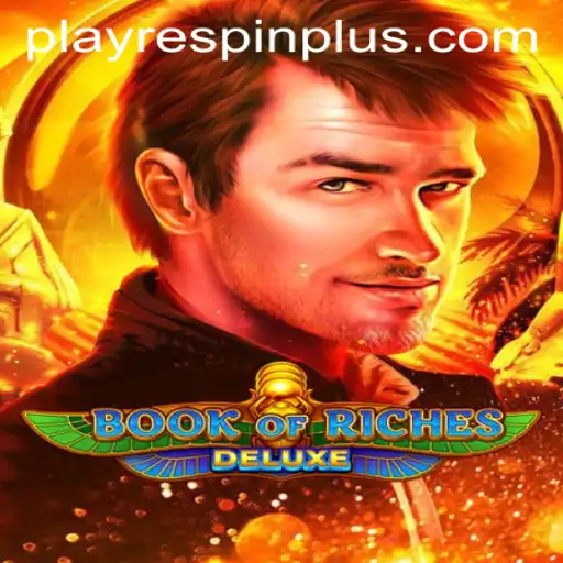 Exploring the World of BookofRichesDeluxe and RESPIN PLUS
