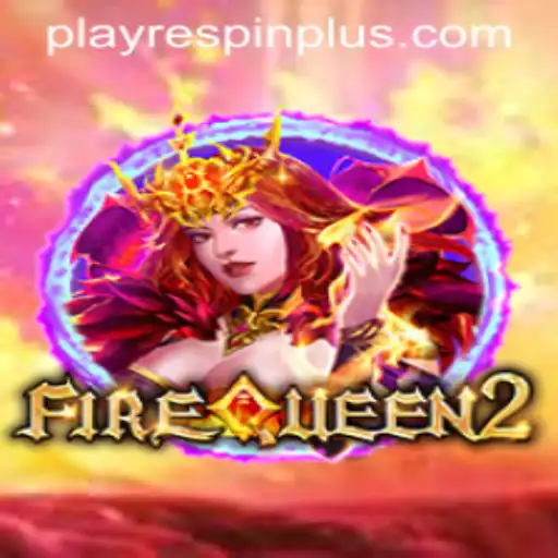 Unveiling the Excitement of FireQueen2: Dive into the World of RESPIN PLUS