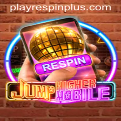 Exploring the Exciting World of JumpHighermobile and RESPIN PLUS