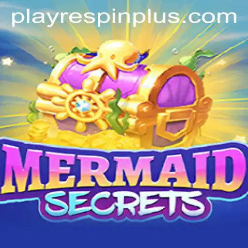 Explore the Enchanting World of MermaidSecrets and RESPIN PLUS Feature