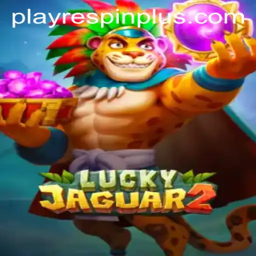 Dive into the World of Luckyjaguar2: Unleash the Power of RESPIN PLUS