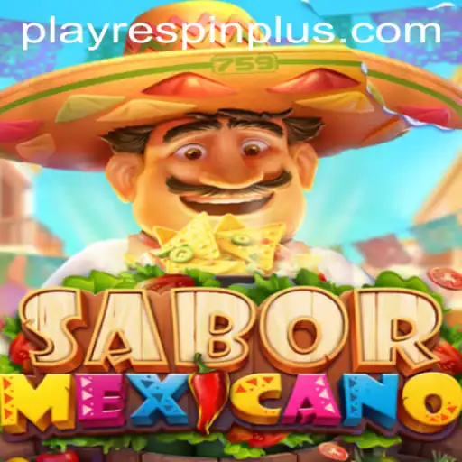 Exploring the Vibrant World of SaborMexicano Game with RESPIN PLUS