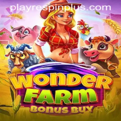 Discover the Enchanting World of WonderFarmBonusBuy: A Journey with RESPIN PLUS